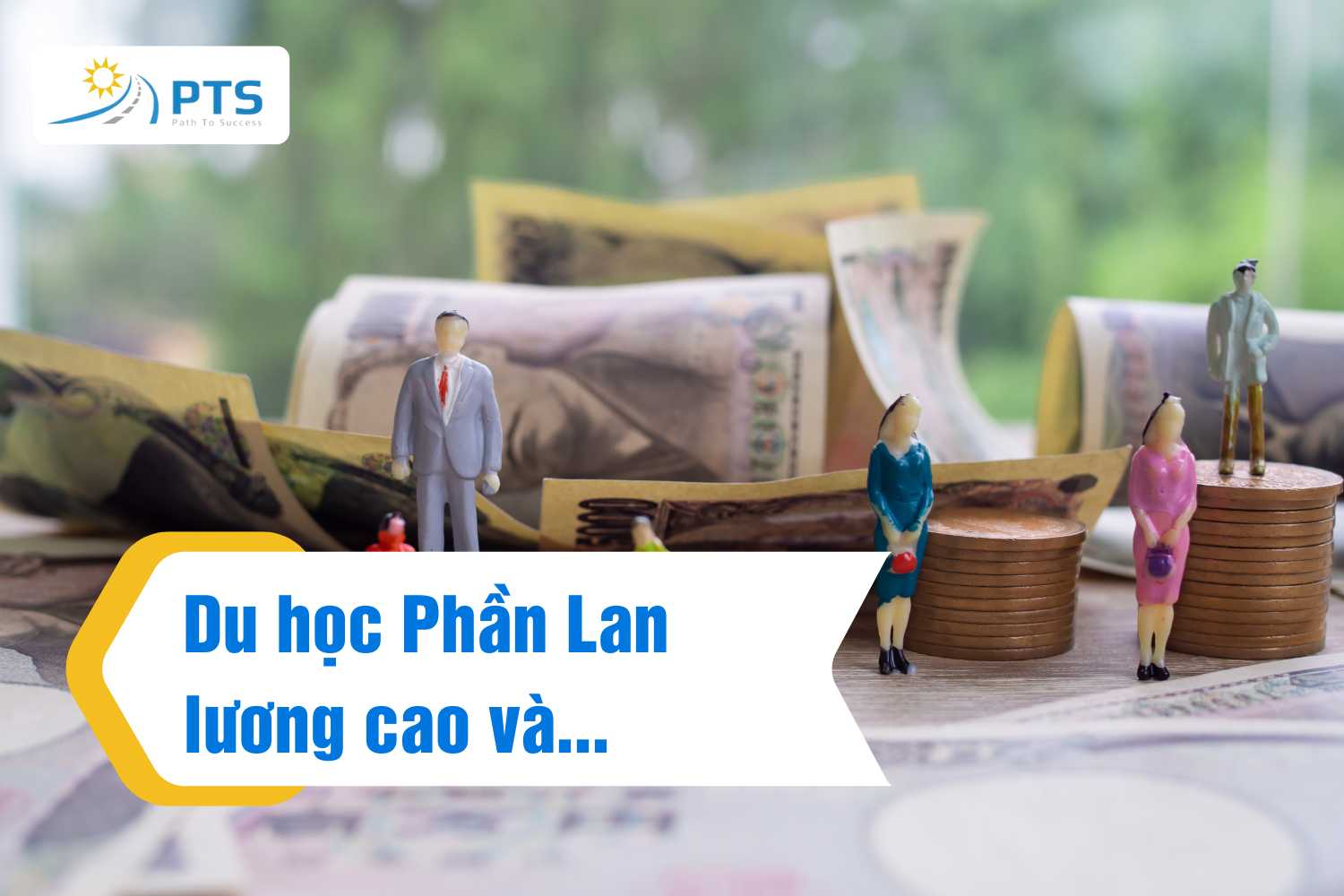 Du học Phần Lan nên học ngành gì? TOP 08 ngành chuẩn 11 Ngoài lương, lý do tại sao nên du học Phần Lan?