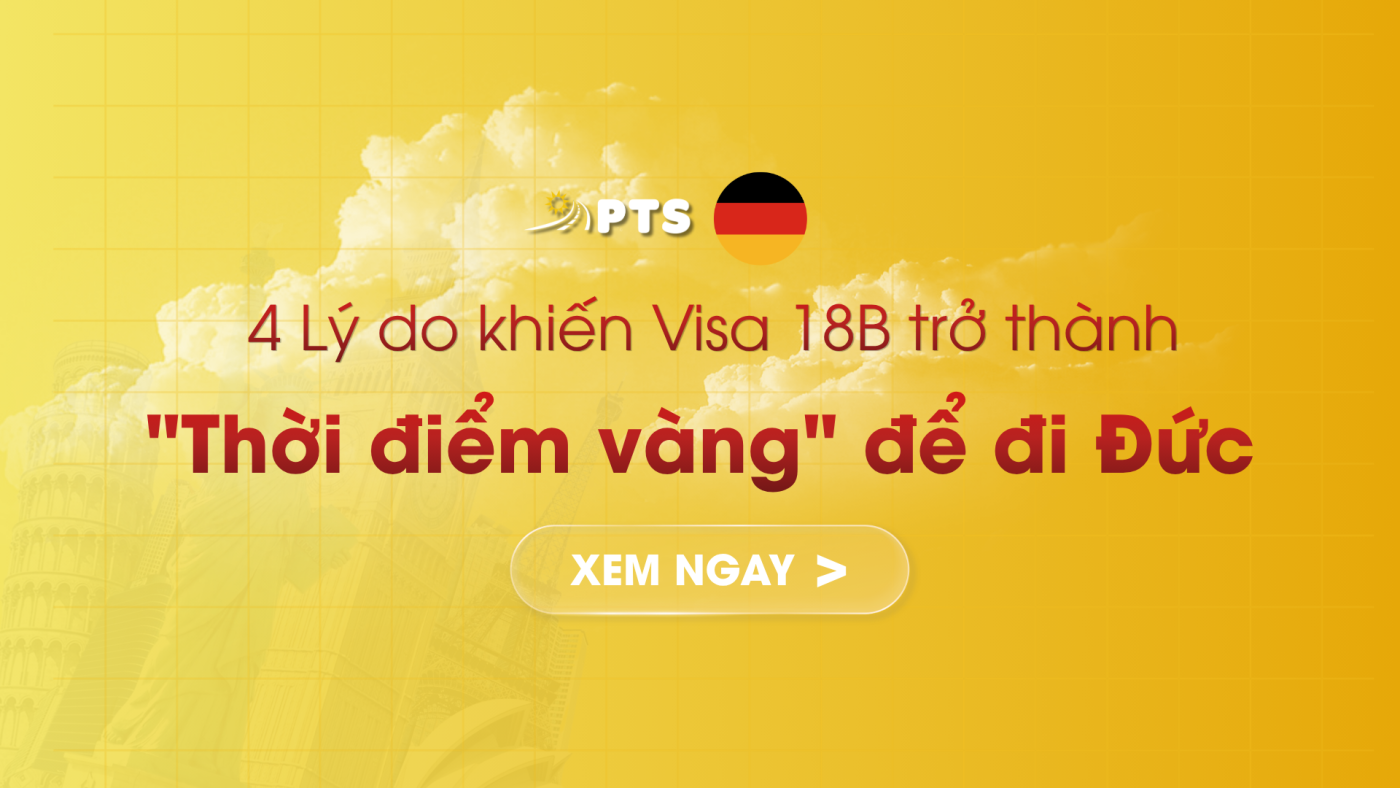4 Lý do khiến Visa 18B trở thành "Thời điểm vàng" để đi Đức 2026 1 4 Lý do chọn Visa 18B
