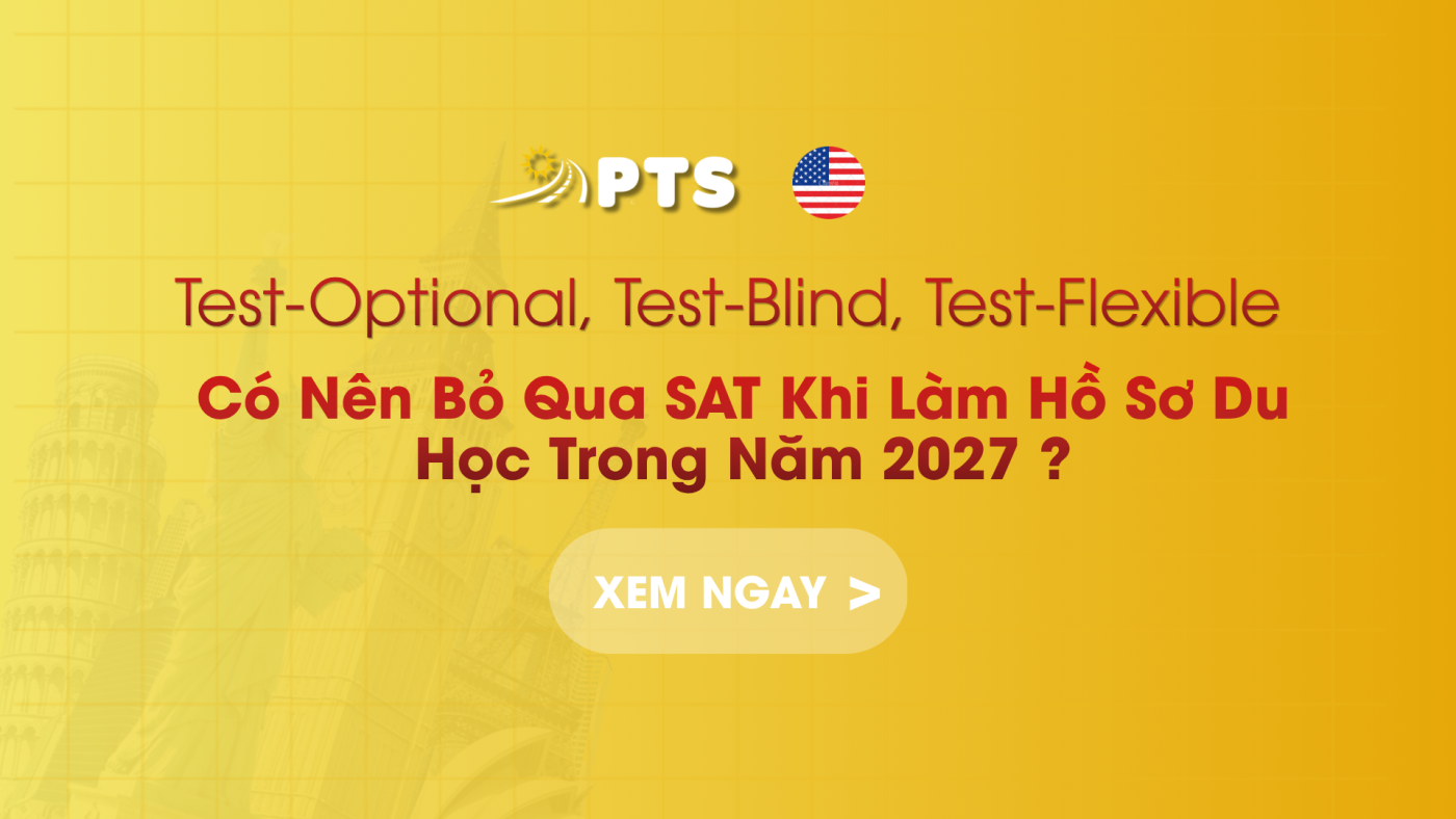 Test-Optional, Test-Blind, Test-Flexible: Có Nên Bỏ Qua SAT Khi Làm Hồ Sơ Du Học Trong Năm 2027 ? 1 Hinh Bai Viet 800 X 500PX 1920 x 1080 px