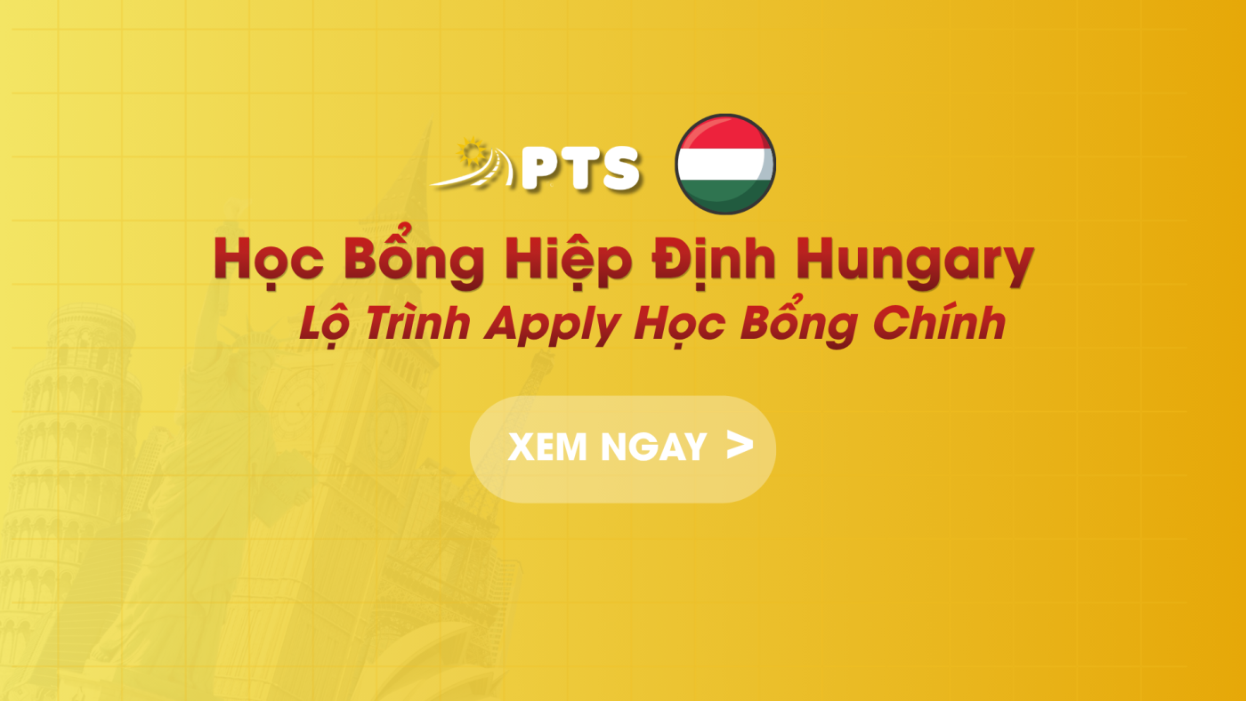 Học Bổng Hiệp Định Hungary: Lộ Trình Apply Học Bổng Chính Phủ Toàn Phần Cho Sinh Viên Việt Nam 1 Hinh Bai Viet 800 X 500PX 1920 x 1080 px 3